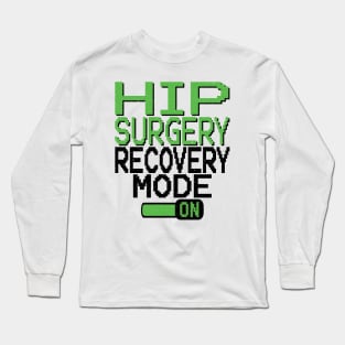 Hip Surgery Long Sleeve T-Shirt